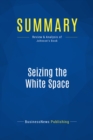 Summary: Seizing the White Space - eBook