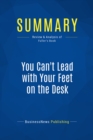 Summary: You Can't Lead with Your Feet on the Desk - eBook