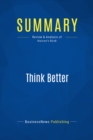 Summary: Think Better - eBook