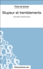 Stupeur et tremblements d'Amelie Nothomb (Fiche de lecture) : Analyse complete de l'oeuvre - eBook