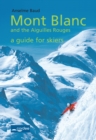 Courmayeur - Mont Blanc and the Aiguilles Rouges - a Guide for Skiers - eBook