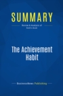 Summary: The Achievement Habit : Review and Analysis of Roth's Book - eBook