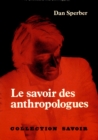 Le Savoir des anthropologues - eBook