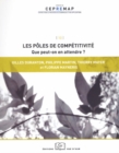 Les poles de competitivite : que peut-on en attendre ? - eBook