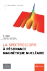 La spectroscopie a Resonance Magnetique Nucleaire - eBook
