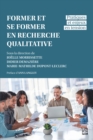 Former et se former en recherche qualitative : pratiques et enjeux en tension - eBook