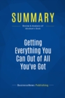 Summary: Getting Everything You Can Out of All You've Got - eBook