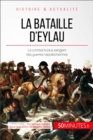 La bataille d'Eylau : Le combat le plus sanglant des guerres napoleoniennes - eBook