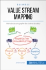 Value Stream Mapping : Methode de cartographie des chaines de valeur - eBook