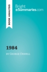 1984 by George Orwell (Book Analysis) : Detailed Summary, Analysis and Reading Guide - eBook
