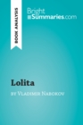 Lolita by Vladimir Nabokov (Book Analysis) : Detailed Summary, Analysis and Reading Guide - eBook