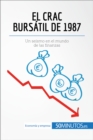 El crac bursatil de 1987 : Un seismo en el mundo de las finanzas - eBook