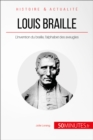 Louis Braille : L'invention du braille, l'alphabet des aveugles - eBook