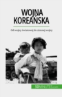 Wojna koreanska : Od wojny swiatowej do zimnej wojny - eBook