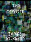 The Coyote A Western Story - eBook