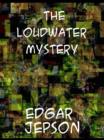 The Loudwater Mystery - eBook