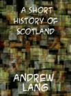 A Short History of Scotland - eBook