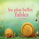 Les Plus Belles Fables pour enfants - eAudiobook