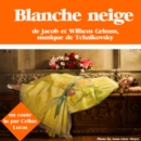 Blanche Neige - eAudiobook