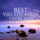 Best Visualization Exercises for Relaxation - eAudiobook