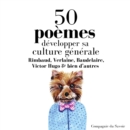 Developper sa culture generale avec 50 poemes classiques - eAudiobook