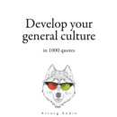 Develop your General Culture in 1000 Quotes - eAudiobook
