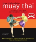 Muay thai : Boxe thailandaise - L'essentiel pour bien commencer sa pratique - eBook