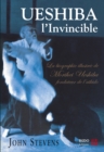 Ueshiba l'Invincible : La biographie illustree de Morihei Ueshiba - eBook