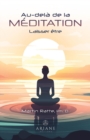 Au-dela de la meditation : Laisser etre - eBook