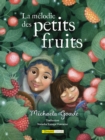 La melodie des petits fruits - eBook