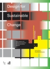 Design for Sustainable Change : How Design and Designers Can Drive the Sustainability Agenda - eBook
