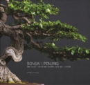 Bonsai | Penjing : The Collections of the Montreal Botanitcal Garden - Book