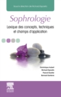 Sophrologie : Lexique des concepts, techniques et champs d'application - eBook