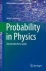 Probability in Physics : An Introductory Guide - eBook