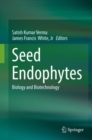 Seed Endophytes : Biology and Biotechnology - eBook