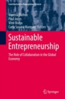 Sustainable Entrepreneurship : The Role of Collaboration in the Global Economy - eBook