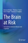 The Brain at Risk : Associations between Disease and Cognition - eBook