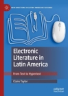 Electronic Literature in Latin America : From Text to Hypertext - eBook