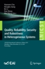 Quality, Reliability, Security and Robustness in Heterogeneous Systems : 15th EAI International Conference, QShine 2019, Shenzhen, China, November 22-23, 2019, Proceedings - eBook