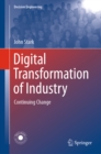 Digital Transformation of Industry : Continuing Change - eBook
