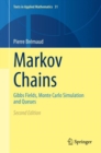 Markov Chains : Gibbs Fields, Monte Carlo Simulation and Queues - eBook