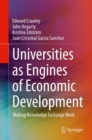 Universities as Engines of Economic Development : Making Knowledge Exchange Work - eBook
