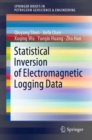 Statistical Inversion of Electromagnetic Logging Data - eBook