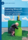 Exploring Minecraft : Ethnographies of Play and Creativity - eBook