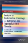 Lectures on Factorization Homology, infinity-Categories, and Topological Field Theories - eBook