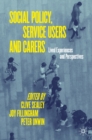 Social Policy, Service Users and Carers : Lived Experiences and Perspectives - eBook