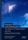 Populism and Globalization : The Return of Nationalism and the Global Liberal Order - eBook