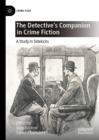 The Detective's Companion in Crime Fiction : A Study in Sidekicks - eBook
