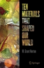 Ten Materials That Shaped Our World - eBook