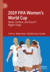 2019 FIFA Women's World Cup : Media, Fandom, and Soccer's Biggest Stage - eBook
